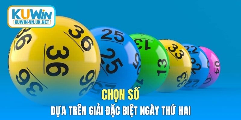 Chọn số dựa trên giải đặc biệt ngày thứ hai